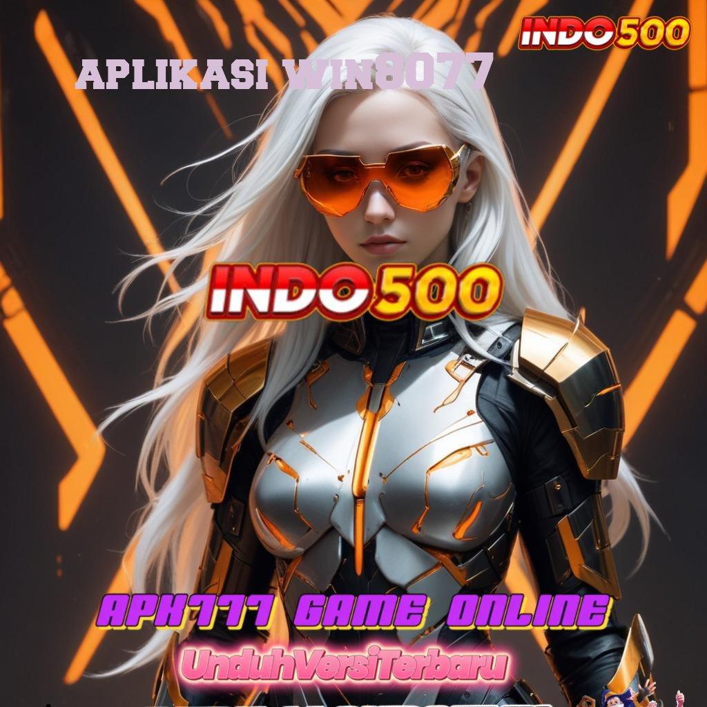 APLIKASI WIN8077 ✷ Keajaiban Scatter di Mesin Jackpot Baru