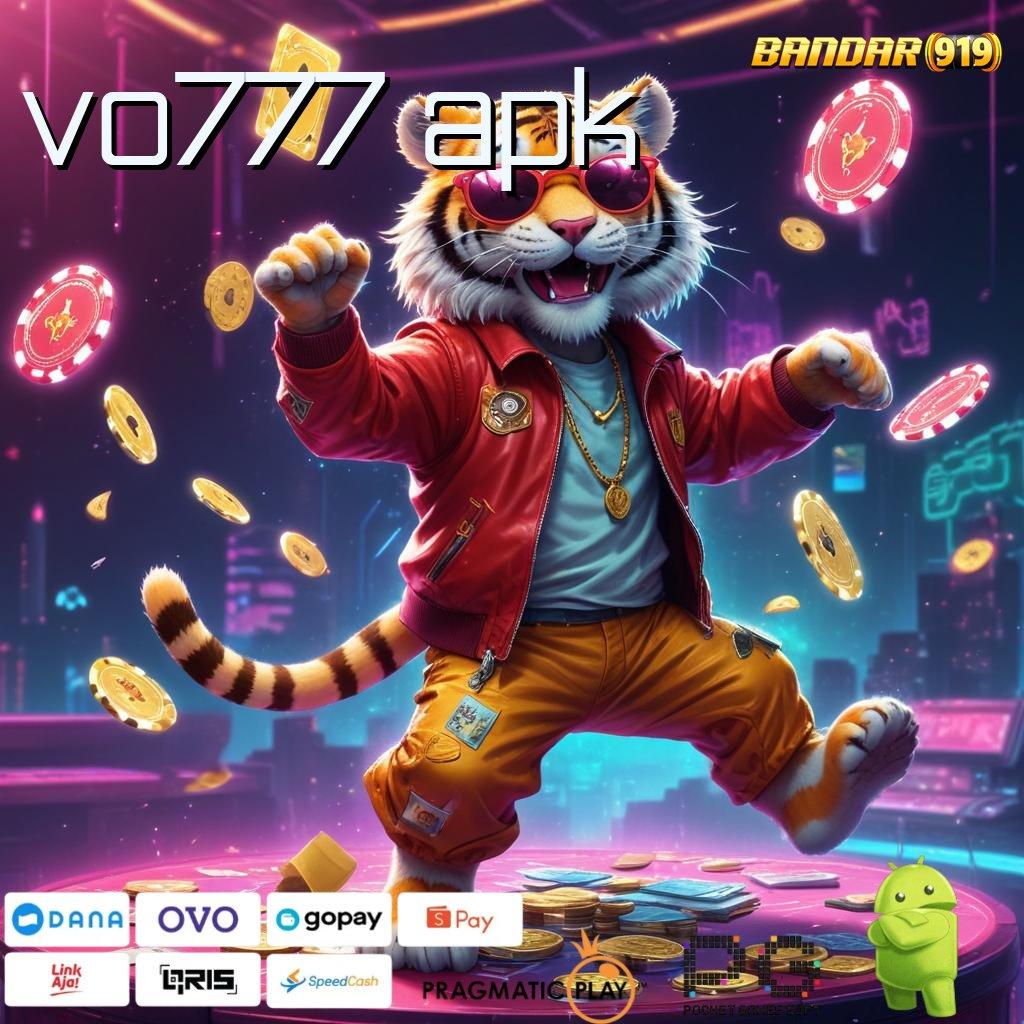 VO777 APK # Cocok Sarana Operasional Digital untuk Semua