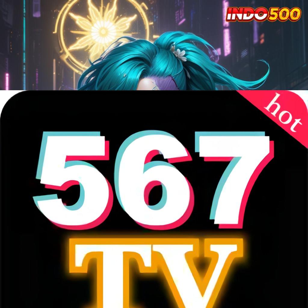 567TV APK double rtp server dengan fleksibilitas dan dinamis baru