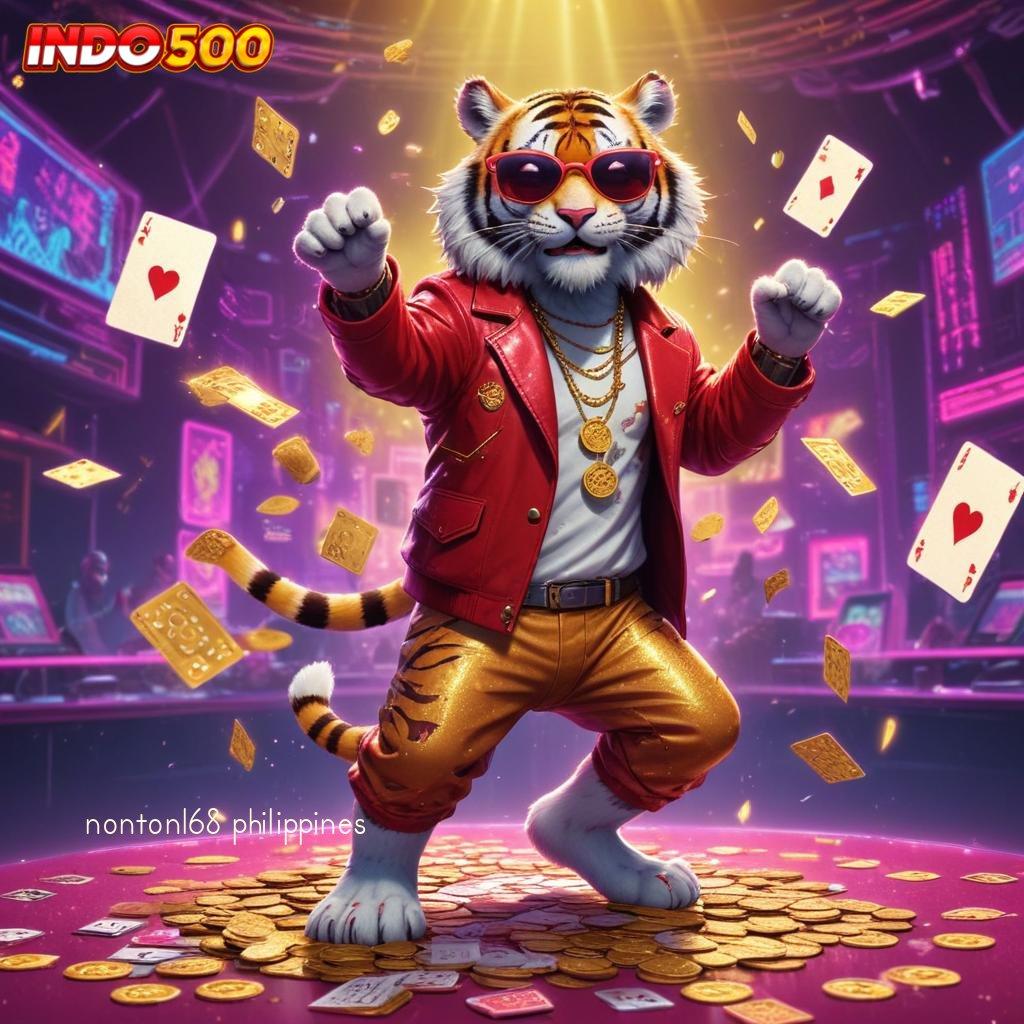 NONTON168 PHILIPPINES 💥 Langkah Baru Untuk Jackpot Gacor Cepat