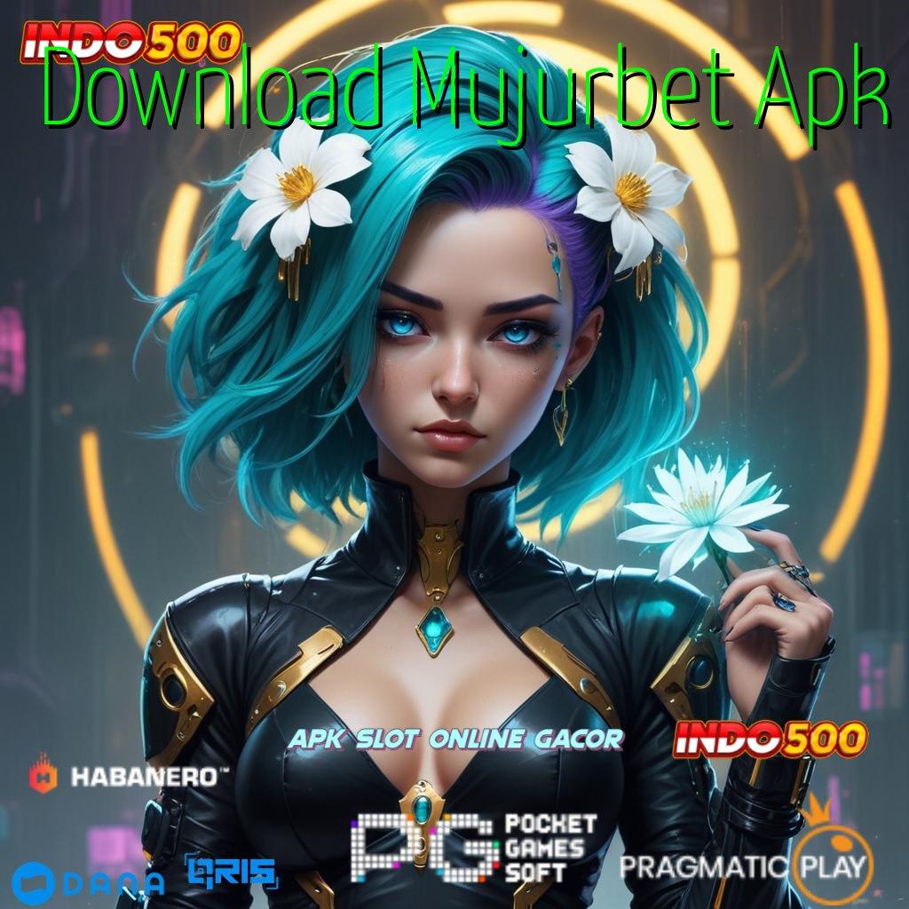 Download Mujurbet Apk