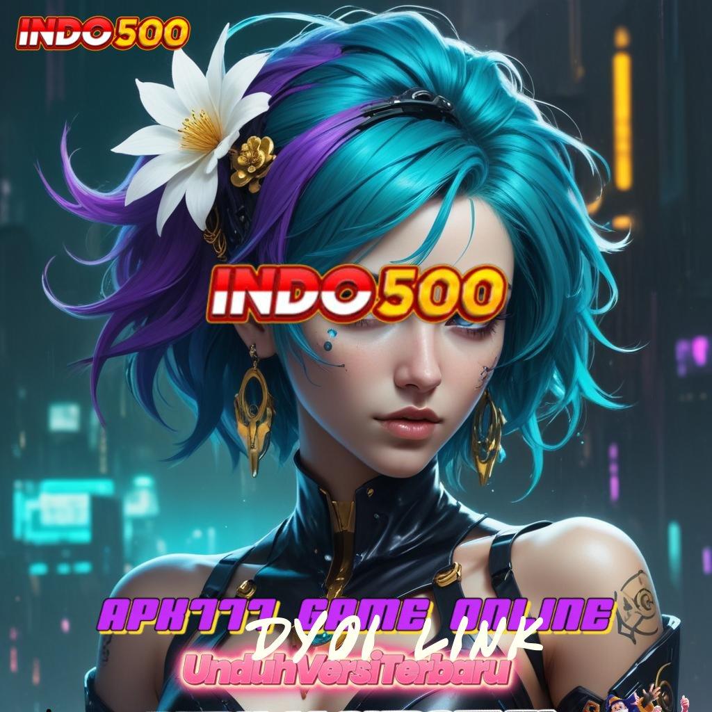 DY01 LINK , Ovo 25rb Apk Slot Tanpa Pengisian Modal