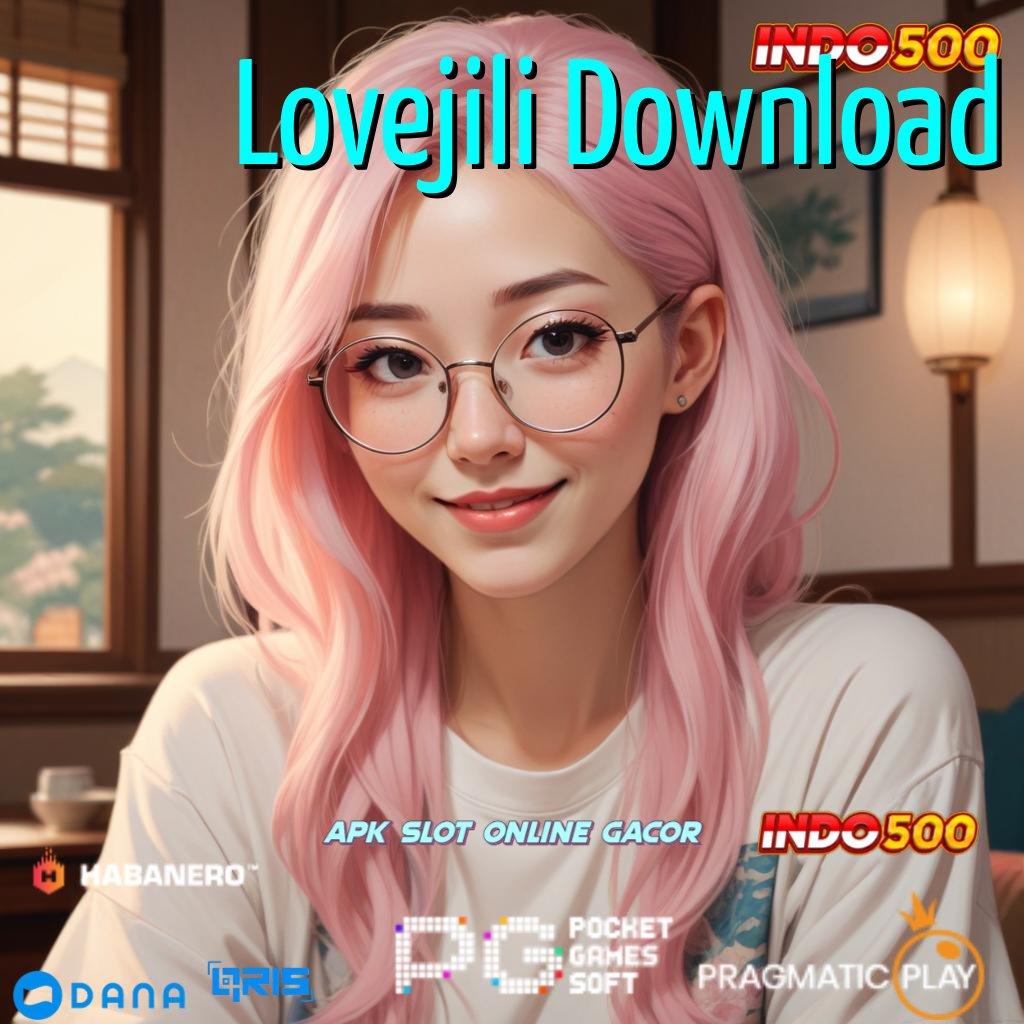 Lovejili Download