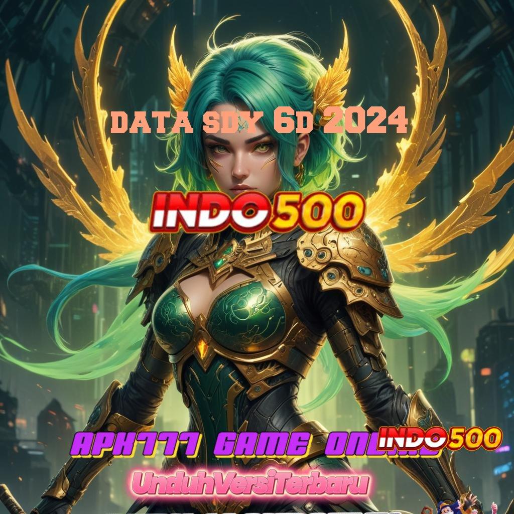 DATA SDY 6D 2024 💯 Isi Ulang Ewallet Rp25.000 Ambil Apk Android Terbaru