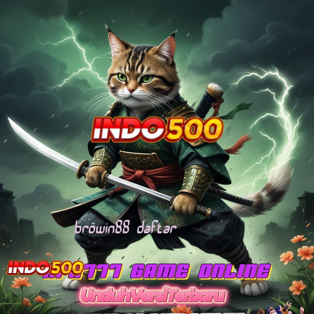 BROWIN88 DAFTAR , Forum Untung Mesin Jackpot Langsung Kaya