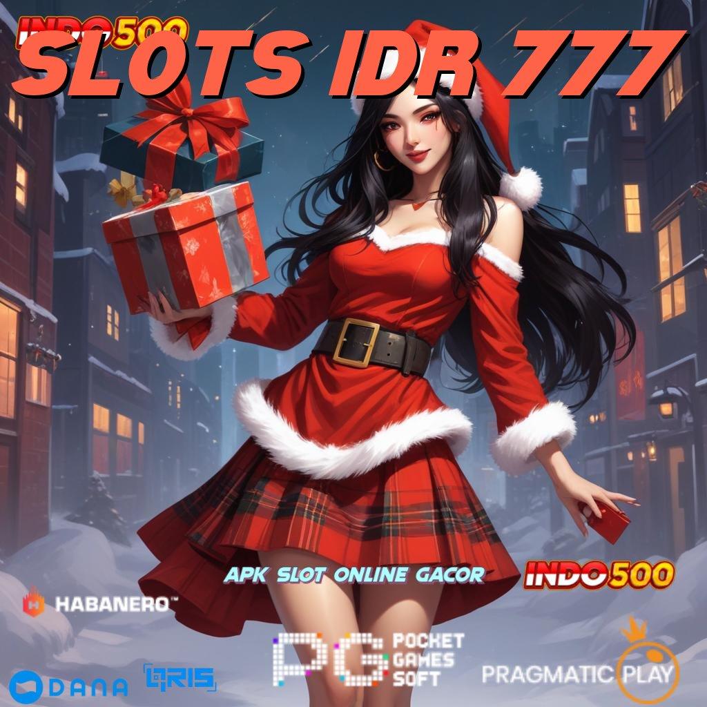 SLOTS IDR 777 ➜ Cairkan Uang Tanpa Henti Apk Maxwin Slot Terbaru Unduh Android Gratis