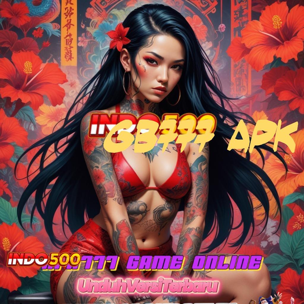 GB777 APK : sarana digital struktur pelat lingkup rangka digital