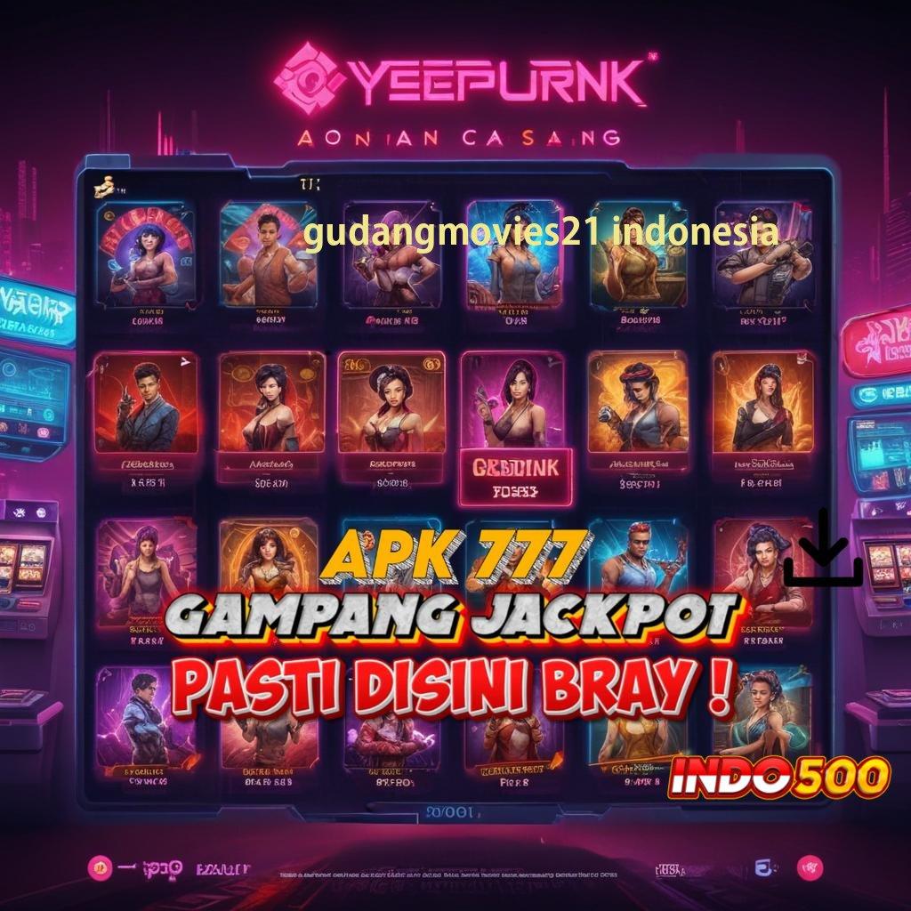 GUDANGMOVIES21 INDONESIA bermain slot spin langsung menang gampang