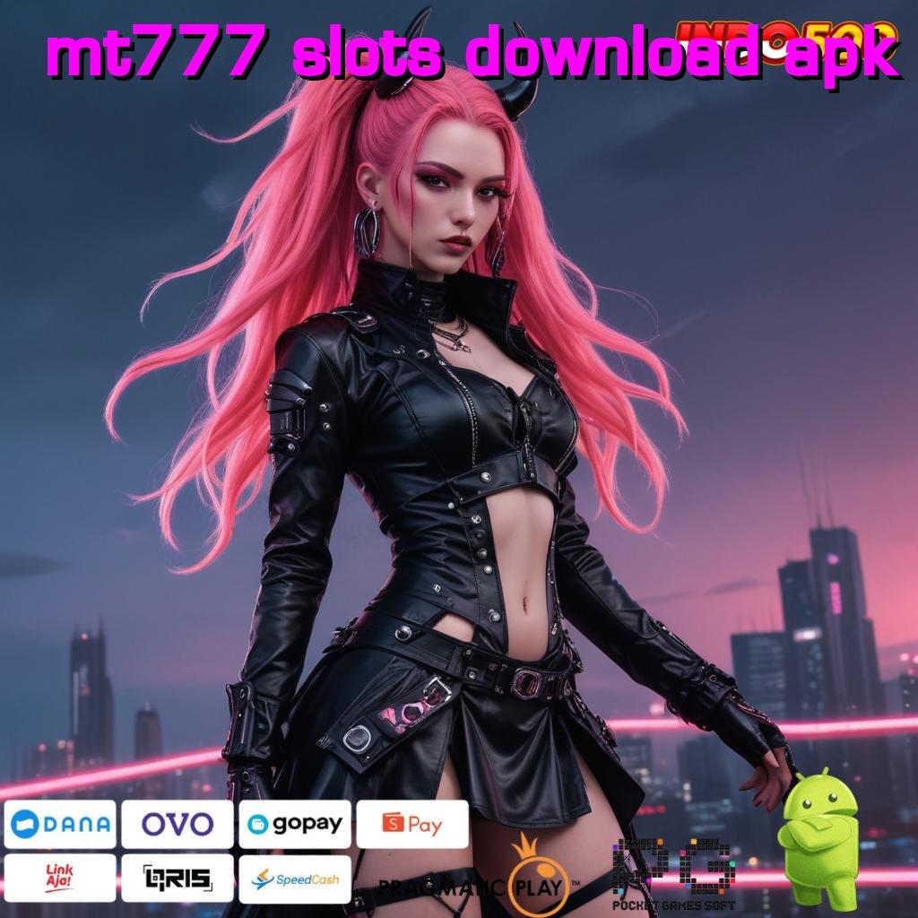 MT777 SLOTS DOWNLOAD APK Aplikasi Terpercaya Bonus Maksimal