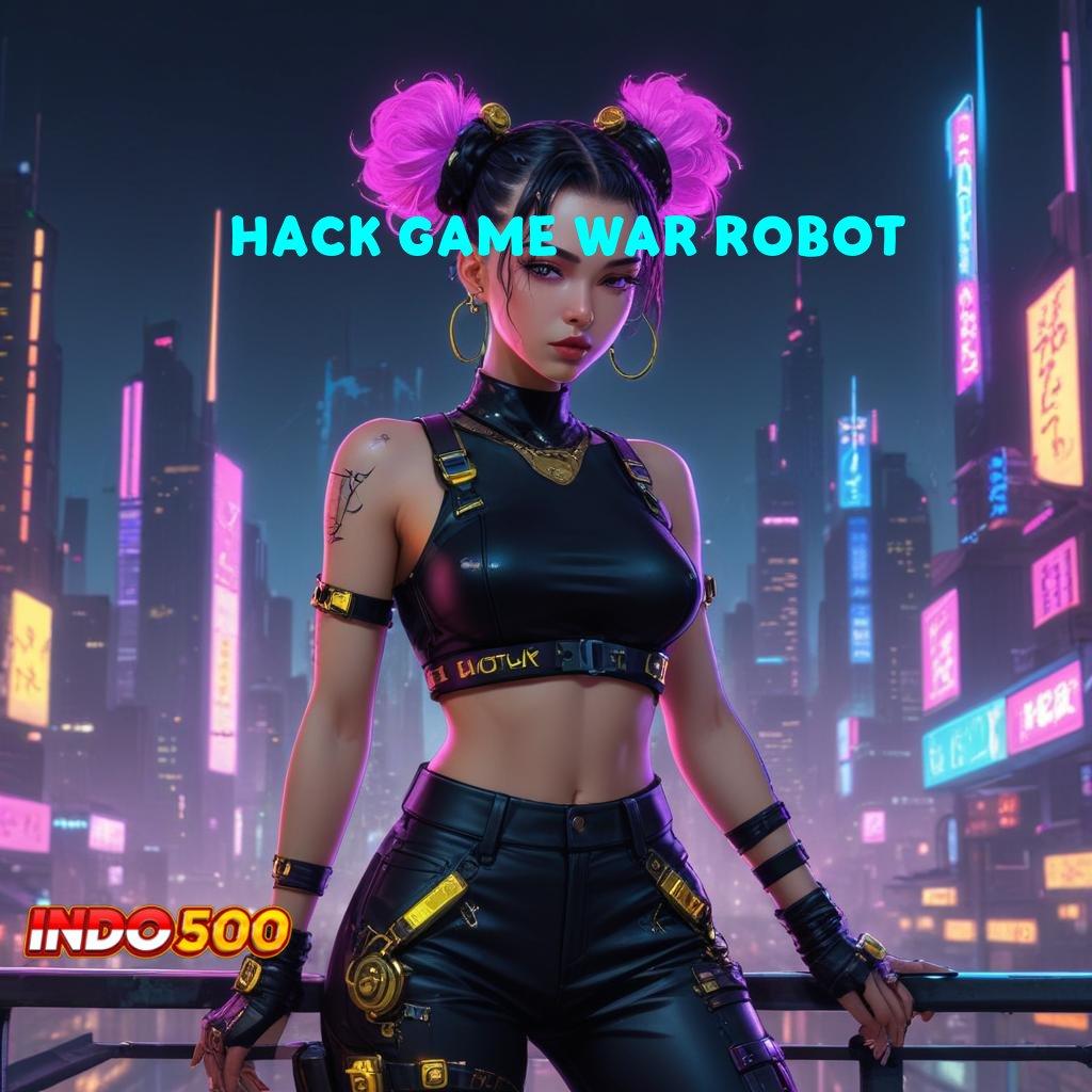 HACK GAME WAR ROBOT Terpercaya Sepanjang Masa APK Slot Idr 777 2025 yang Memikat