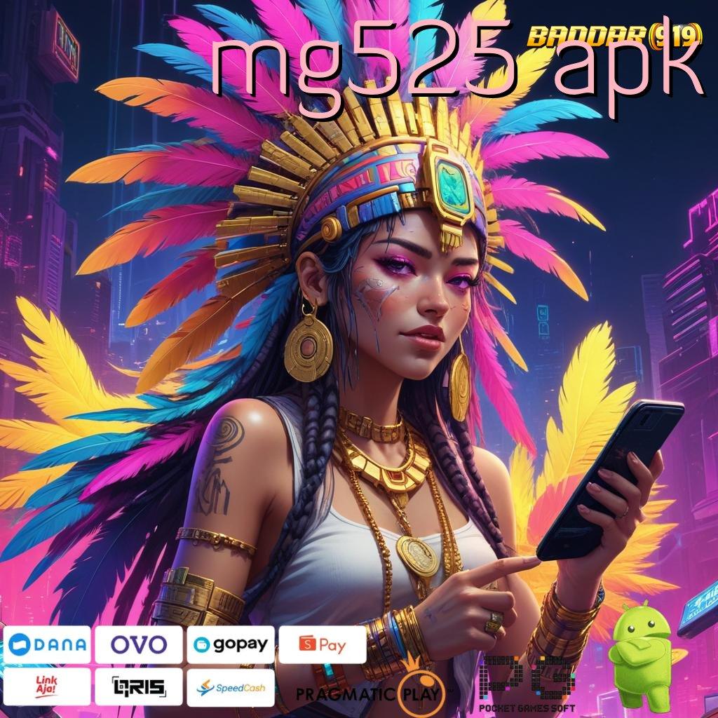 MG525 APK # spin nasib