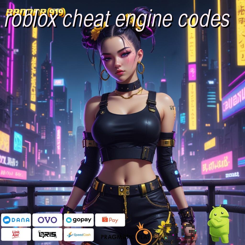 ROBLOX CHEAT ENGINE CODES | Pembaruan Mantap Cuan Hoki! Dapatkan Apk Maxwin Slot Gratis (Versi New) Terbaru