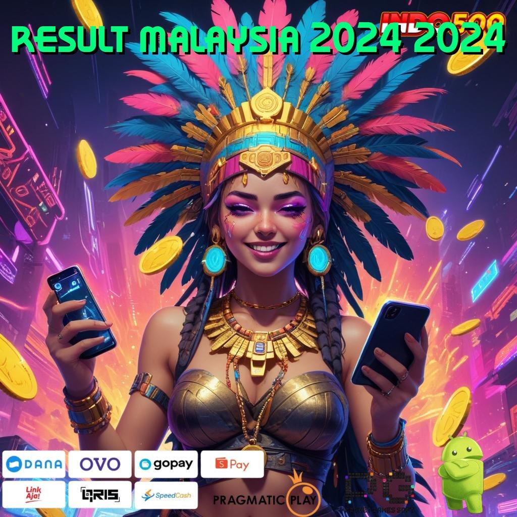 RESULT MALAYSIA 2024 2024 Strategi Langsung dan Aman di iOS