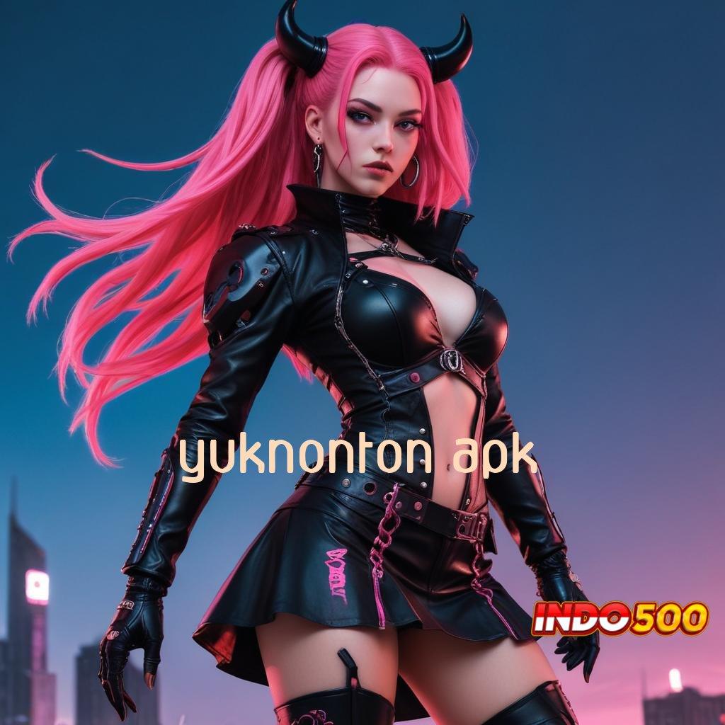 YUKNONTON APK RTP Android iOS Update 49