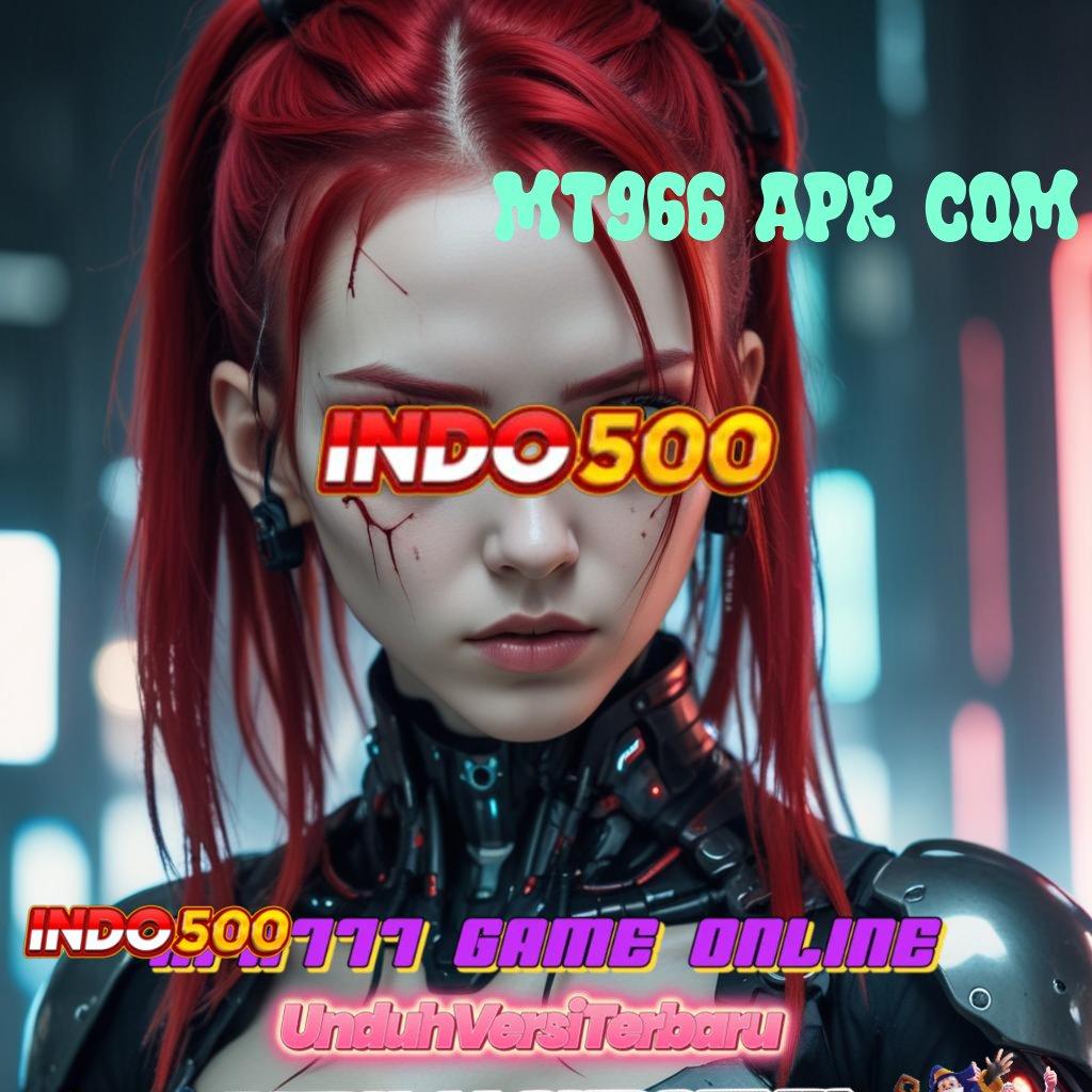 MT966 APK COM Andal Transaksi Slot Penghasil Uang Di Android