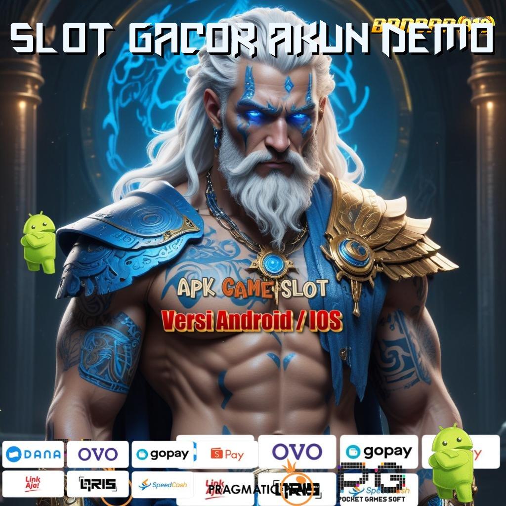 SLOT GACOR AKUN DEMO | Versi 2025 Terkini! Download Gratis dan Spin Sampai Maxwin!