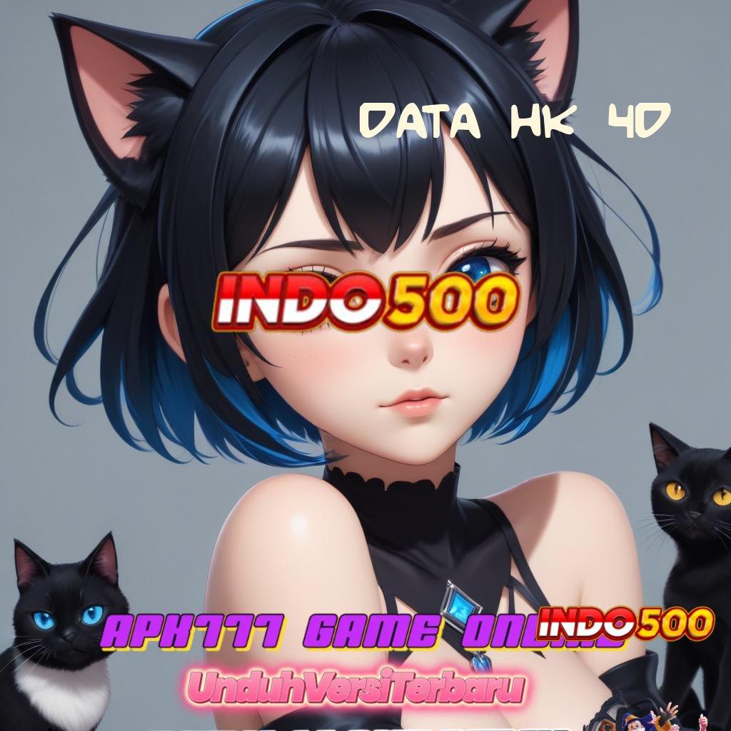 DATA HK 4D 💫 ratusan terkemuka lucky spin akun baru utama