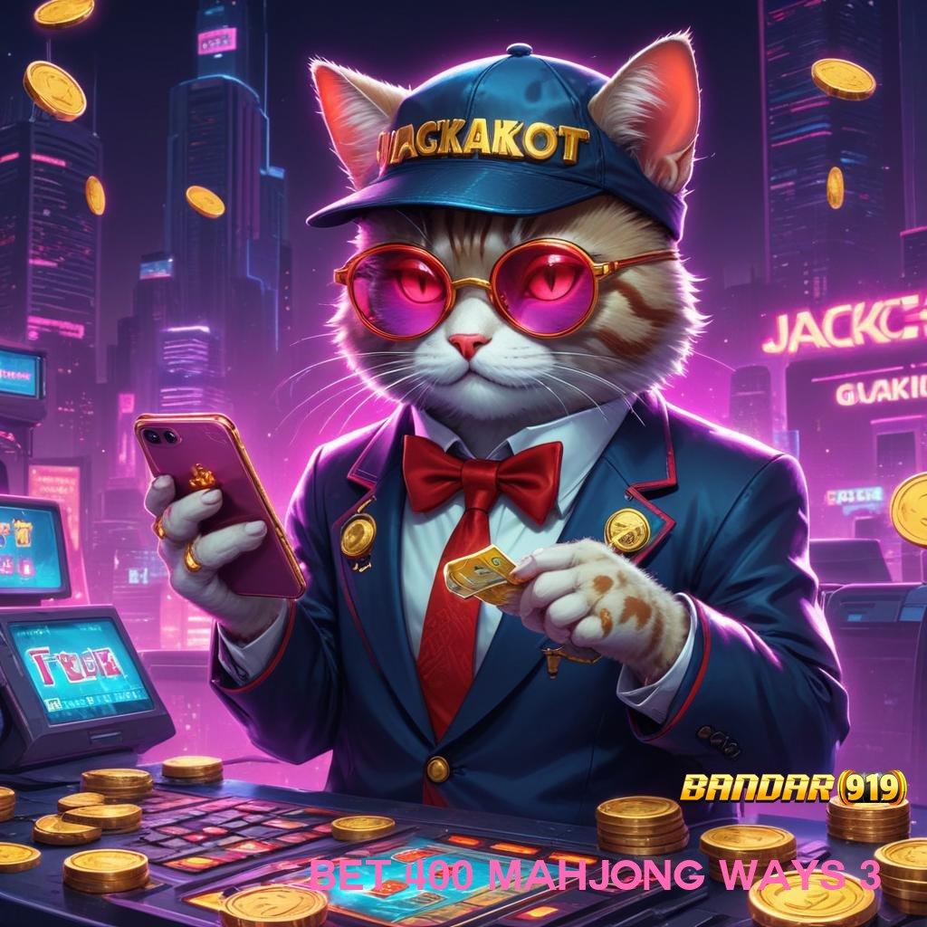 BET 400 MAHJONG WAYS 3 ➿ Bonus Besar APK Android iOS Ekosistem