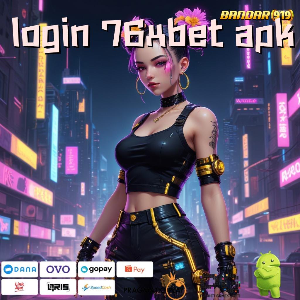 LOGIN 76XBET APK : Download Apk Slot Gacor 777, Langsung Coba Versi Terbaik!