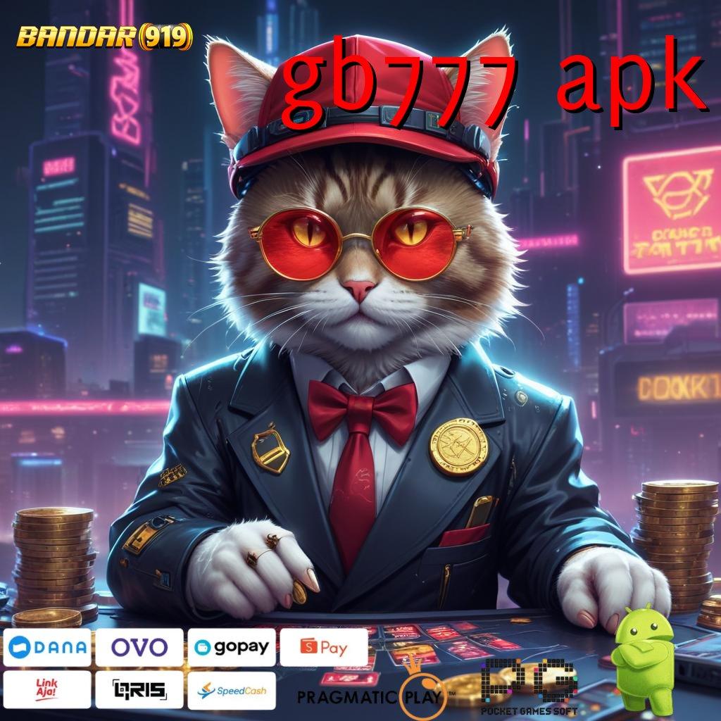 GB777 APK : cairkan uang dalam slot payout terbaik hari ini