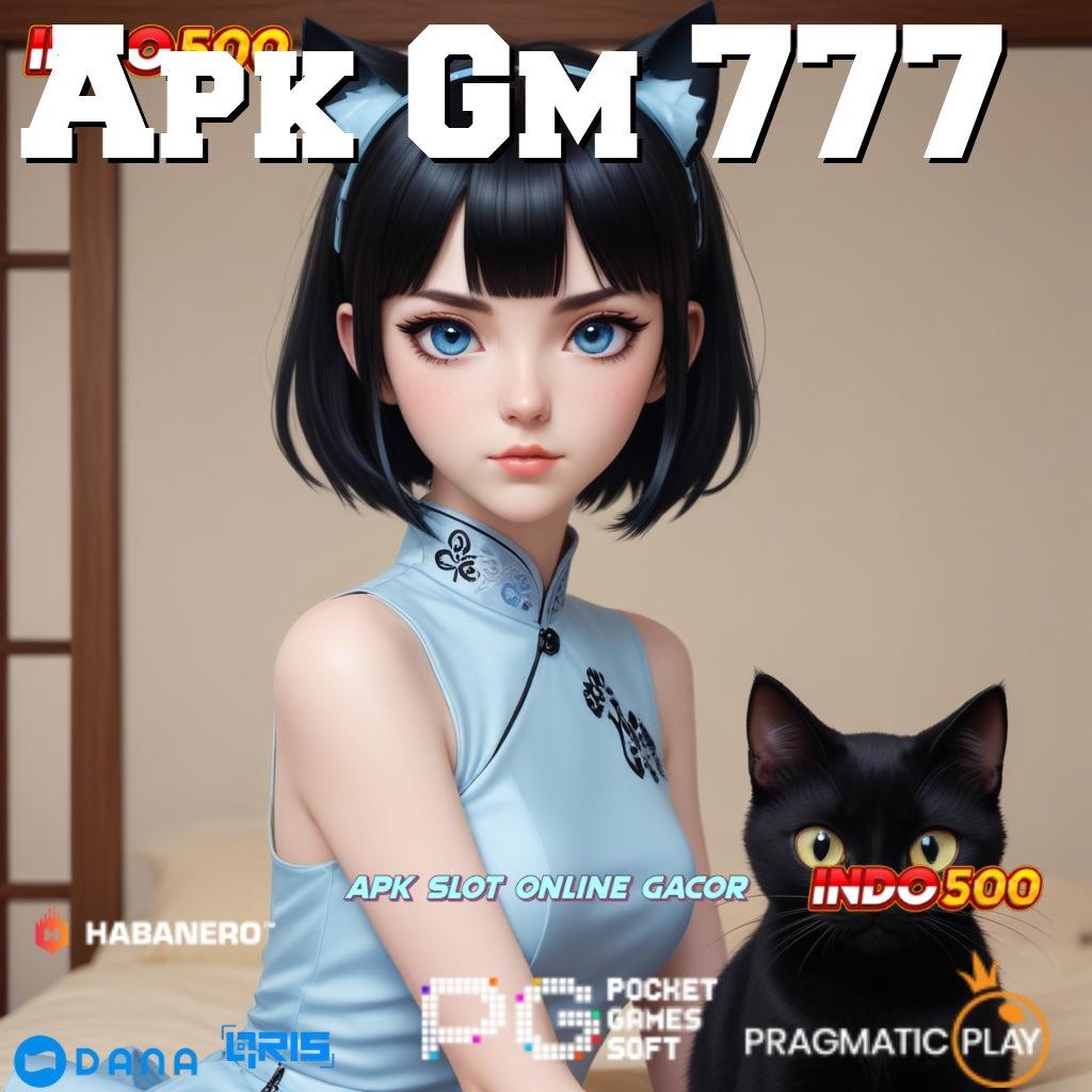 Apk Gm 777