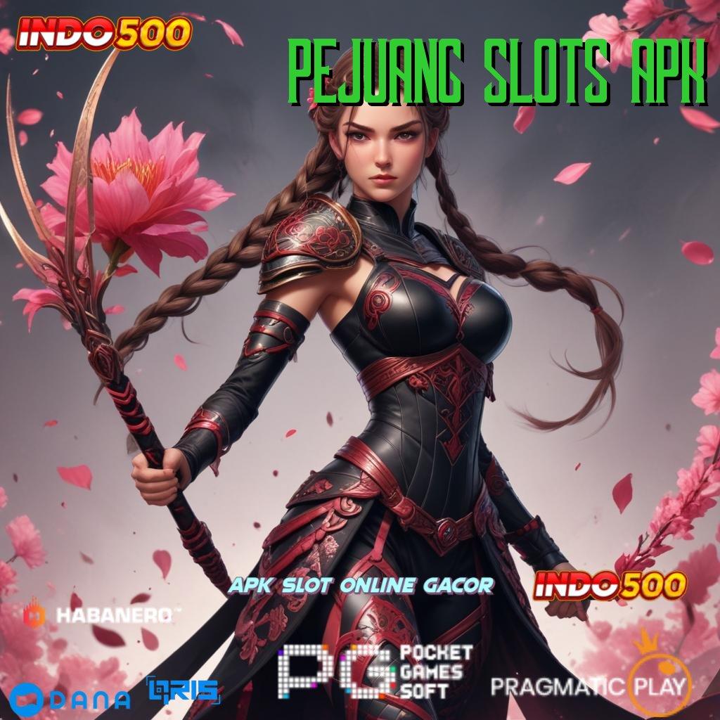 Pejuang Slots Apk