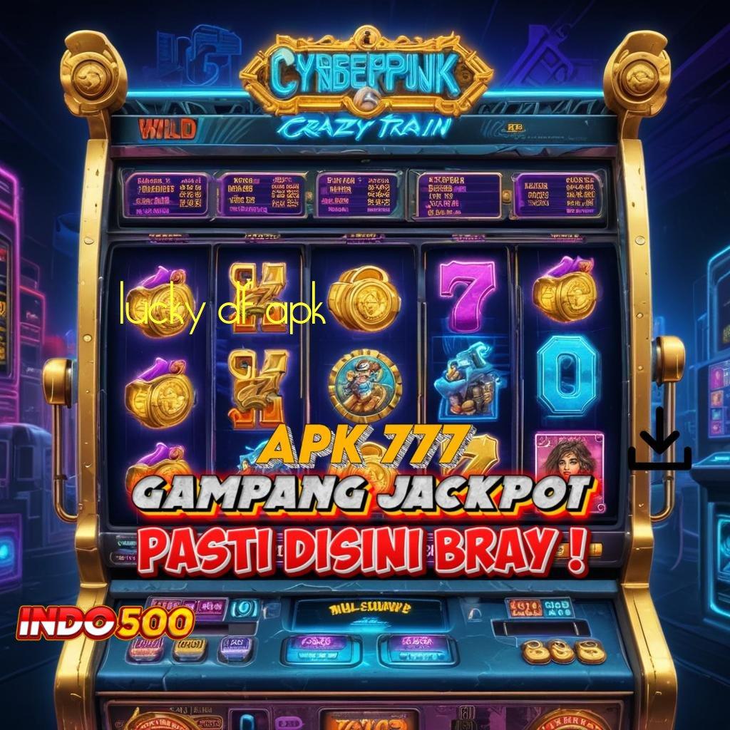 LUCKY DF APK ↪ Baru Prioritas Akun Slot Gacor 2025, Ngumpul Cuan Sambil Ngopi!