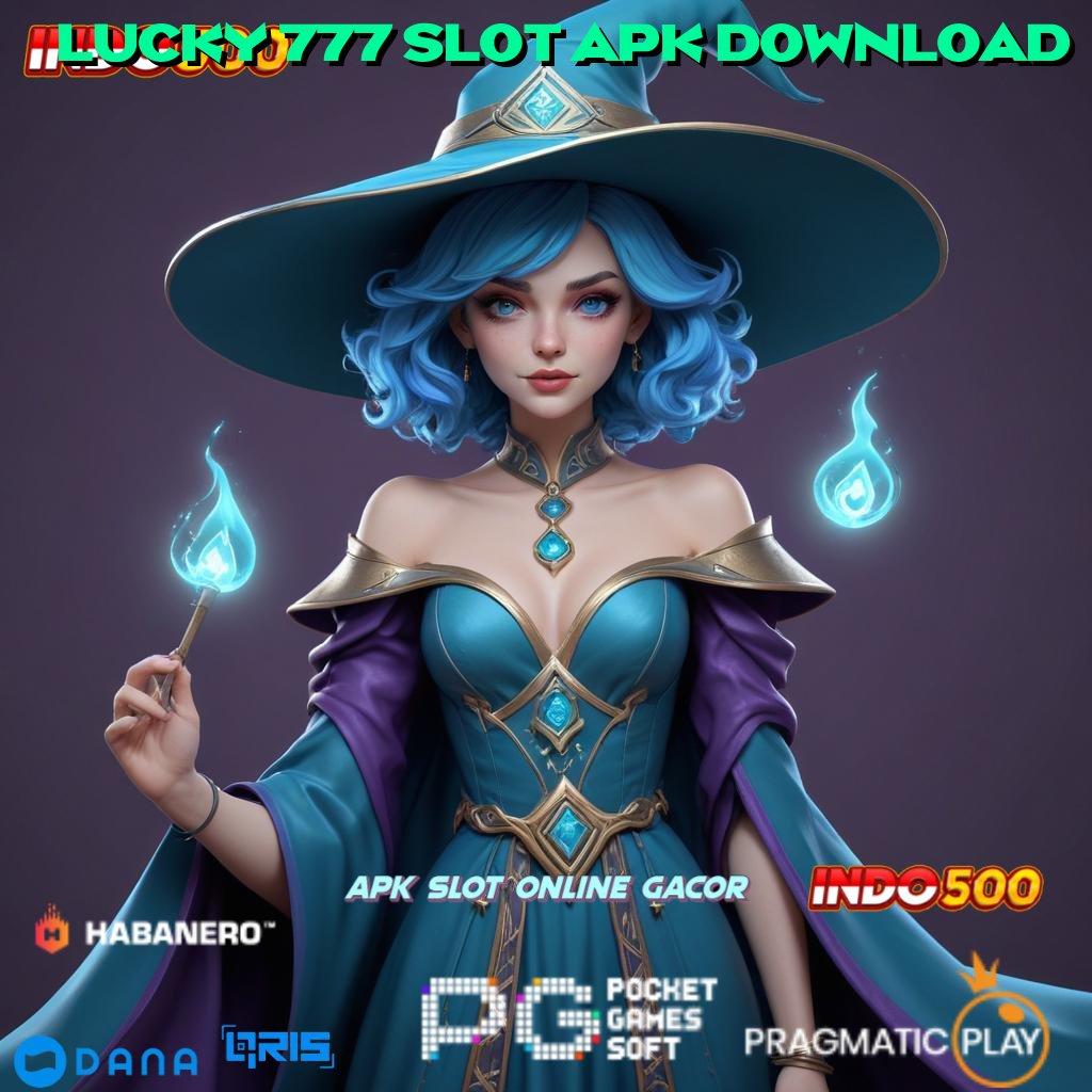 LUCKY 777 SLOT APK DOWNLOAD 🥇 apk versi terbaru tersedia – dapatkan akun pro v5 gratis!