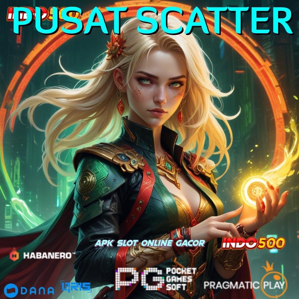 PUSAT SCATTER : Penarikan Lancar Jaya Slot Maxwin Apk Android & iOS Versi Terbaru