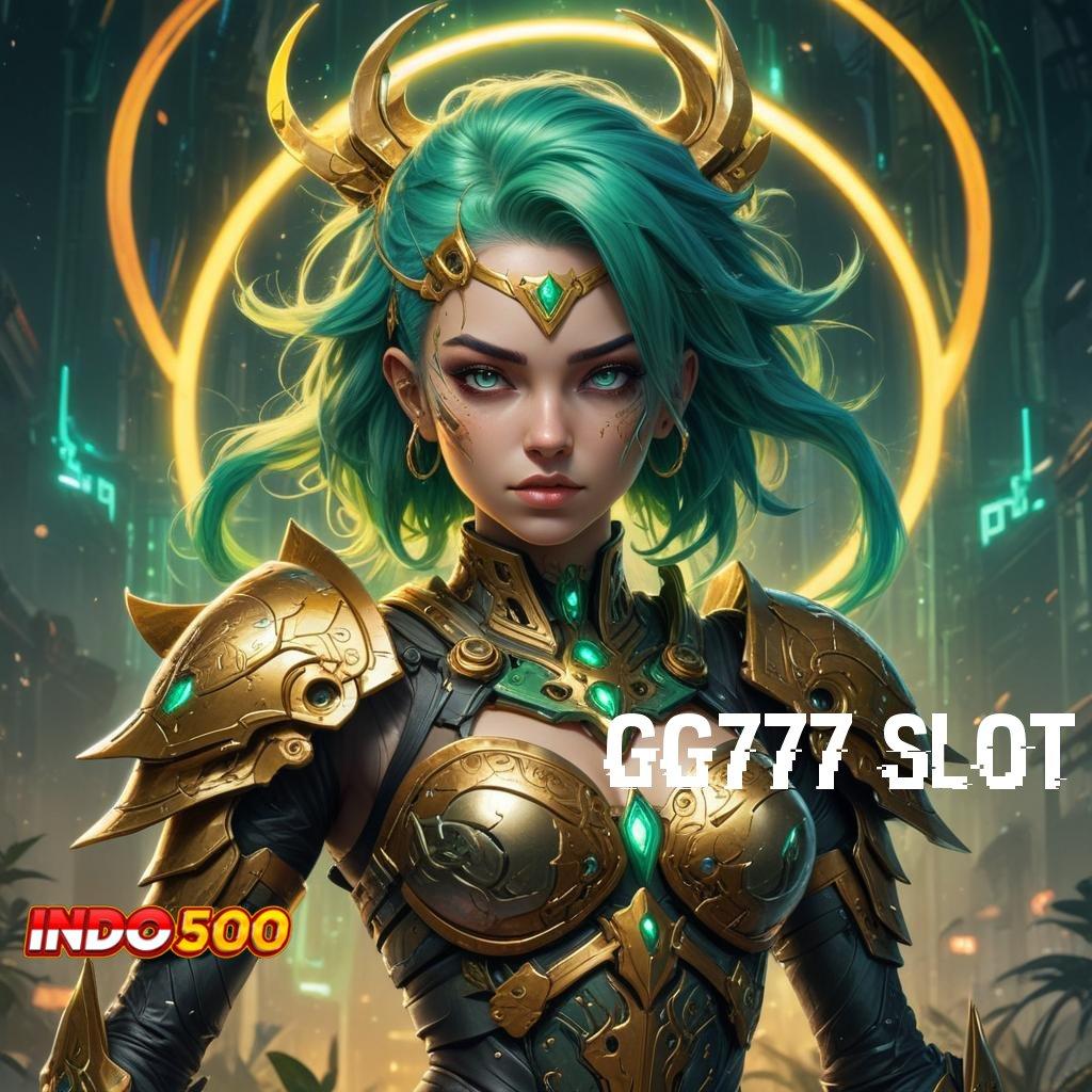 GG777 SLOT ✨ reward tanpa batas klaim pendidikan segera