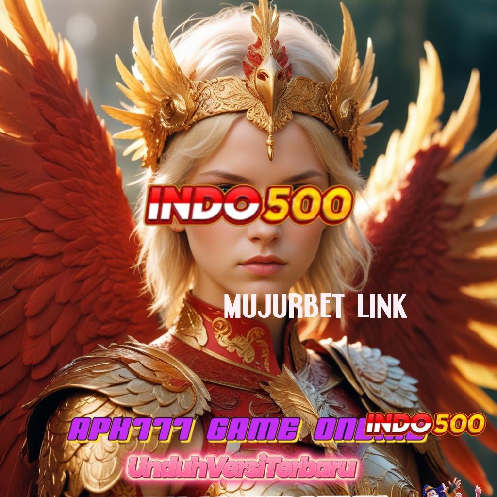 MUJURBET LINK 🧡 Deposit Pulsa 10 000 Versi 2.988.44 Login Terbaru Tahun Ini