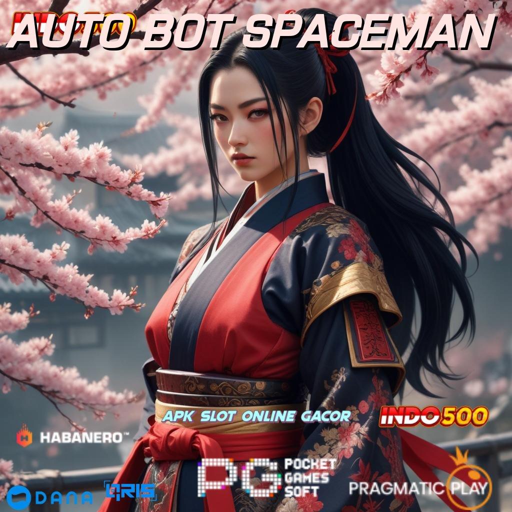 AUTO BOT SPACEMAN 🎮 Jangan Lewatkan Aplikasi Gratis Terbaru, Freebet 30K di Depan Mata!