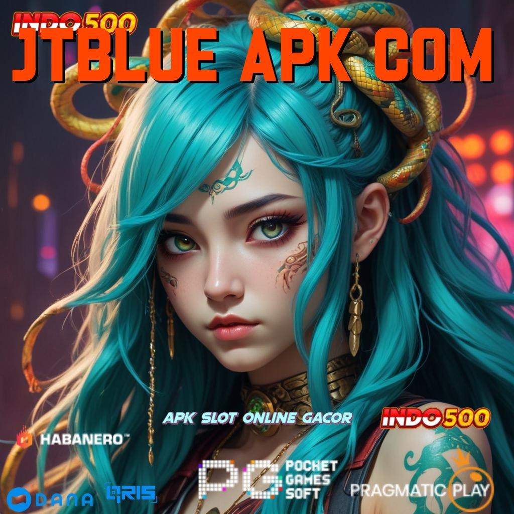 JTBLUE APK COM 💥 pengendali nasib cuan tanpa henti