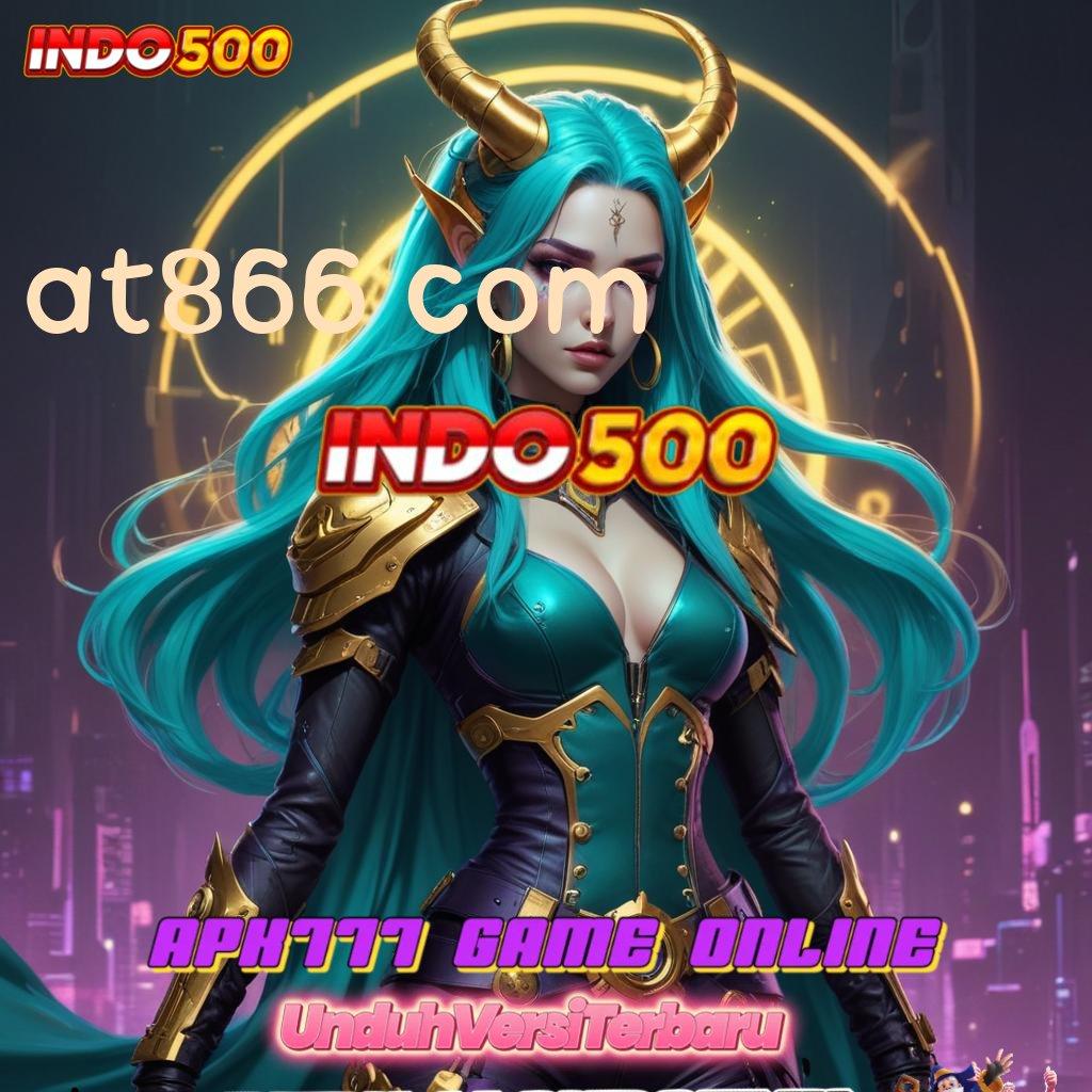 AT866 COM ⇉ sistem kerja slot gacor untuk pemula