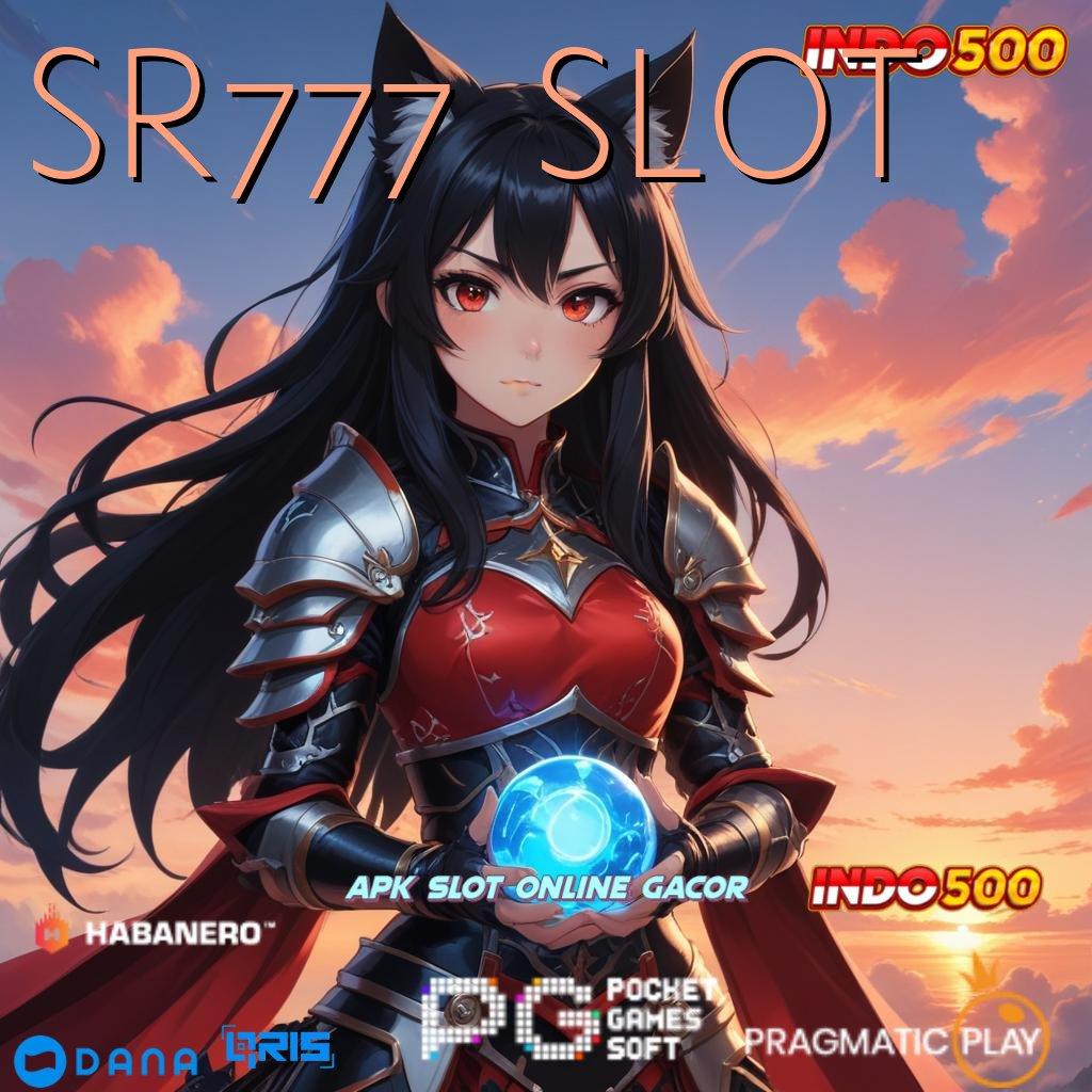 SR777 SLOT 🔎 Depo Mudah Unduh File Apk Aplikasi Android