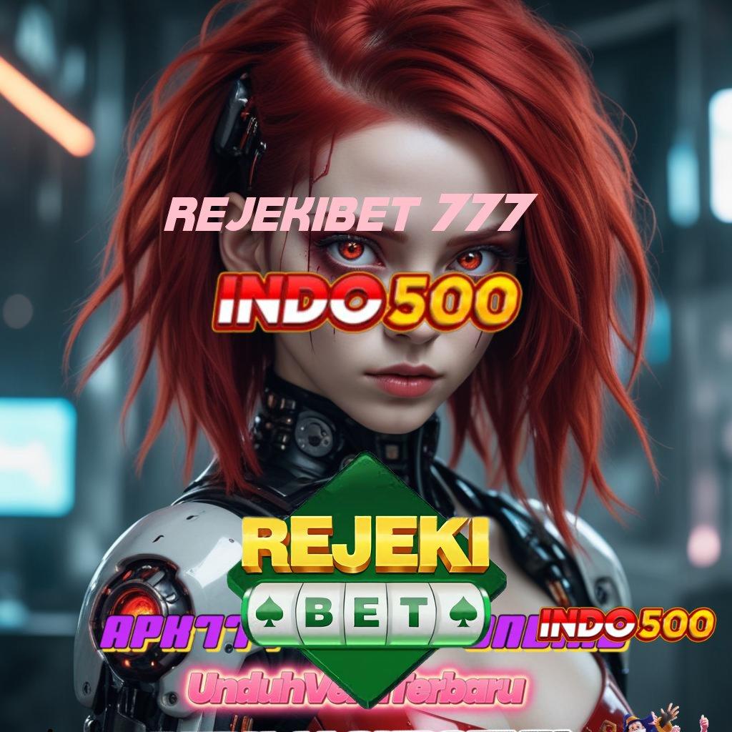 REJEKIBET 777 🚀 Sambutlah Slot Gacor dengan Bonus Besar