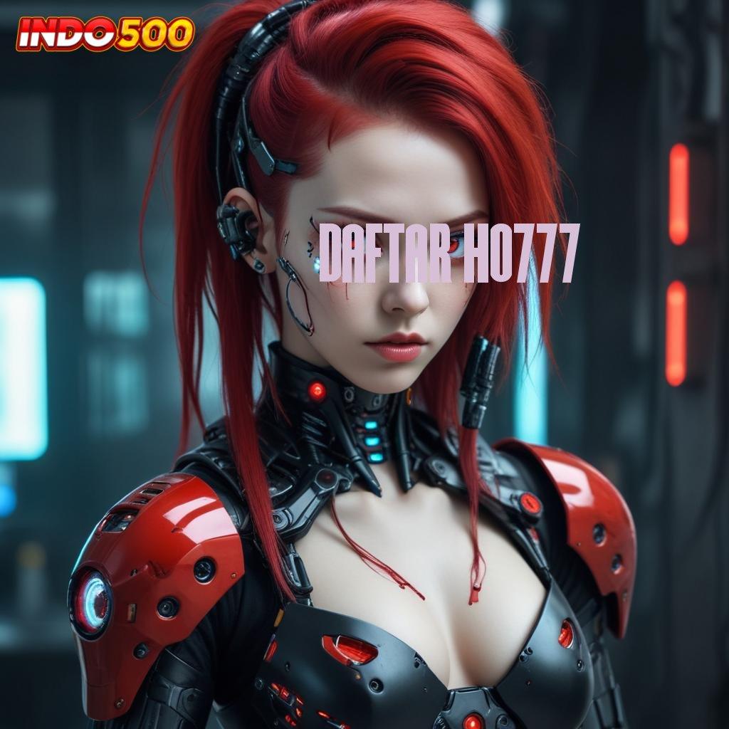 DAFTAR HO777 Bonus Besar APK Android iOS Arena Kerja