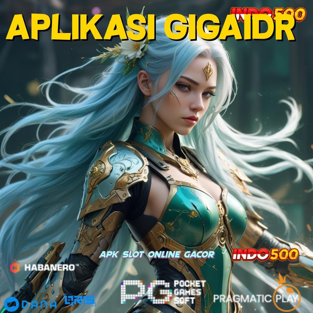 Aplikasi Gigaidr