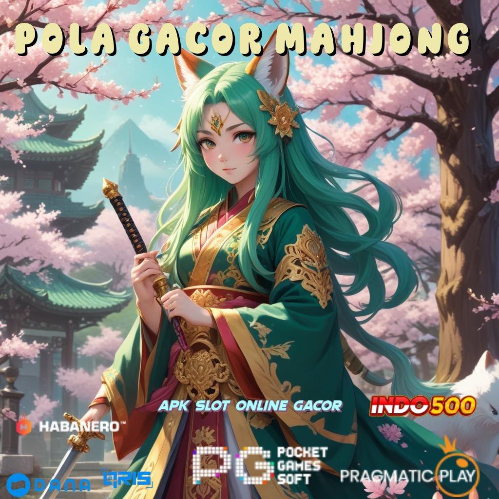 Pola Gacor Mahjong