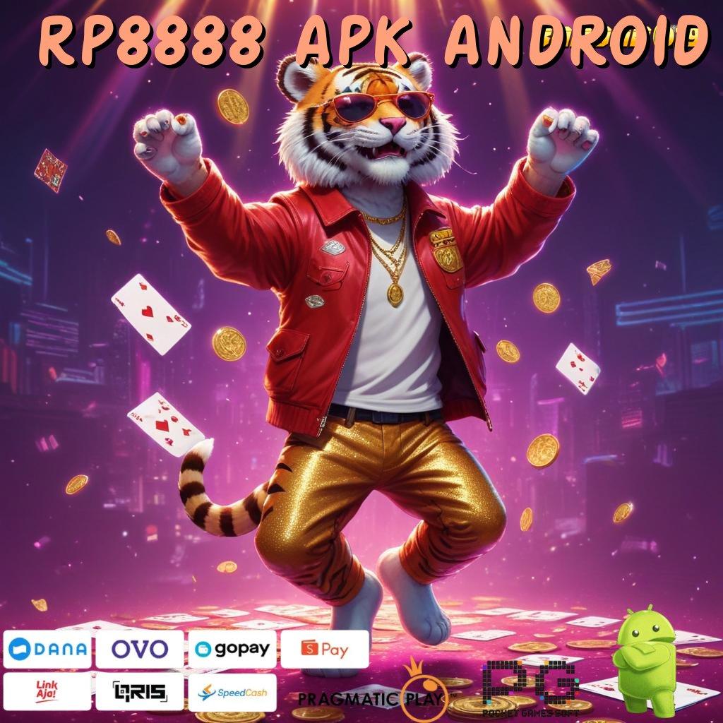 RP8888 APK ANDROID : Link Sementara Aktor Bisnis