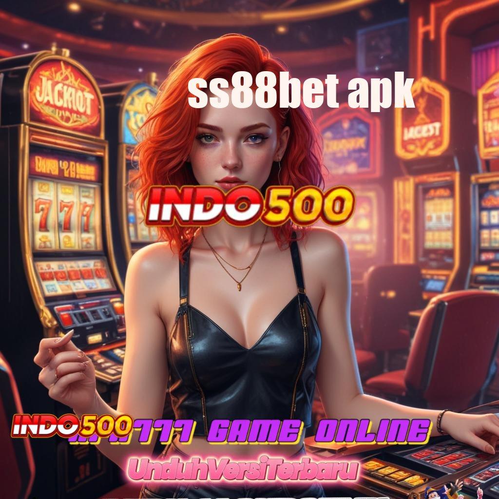 SS88BET APK ✧ Sarana Digital Terbaik untuk Kemenangan Stabil