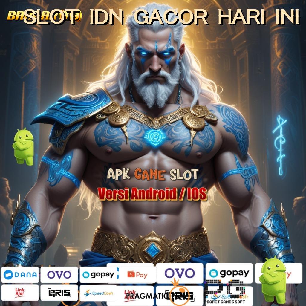 SLOT IDN GACOR HARI INI , Mudah Peluang Permainan Langsung Baik