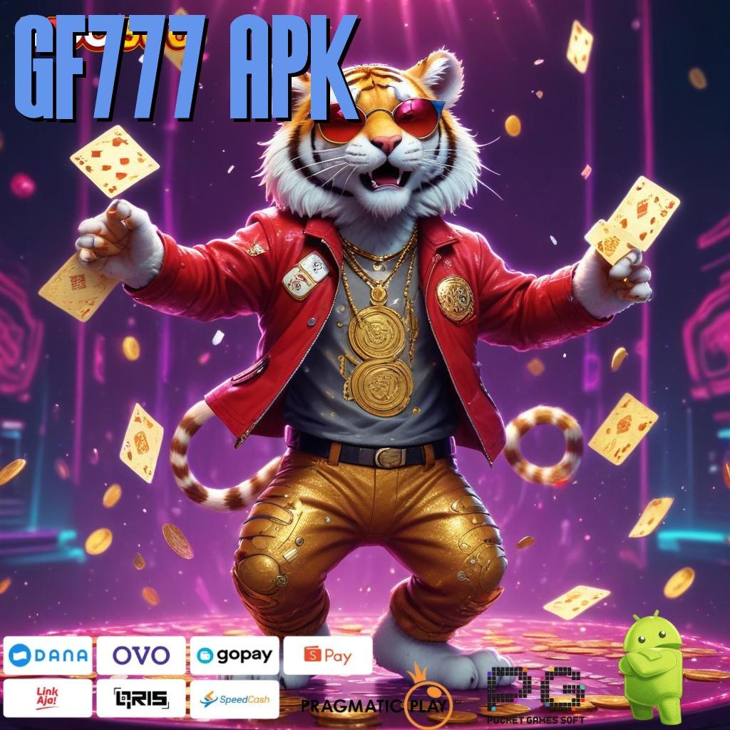 GF777 APK Spin Versi 7.89 Jackpot Android