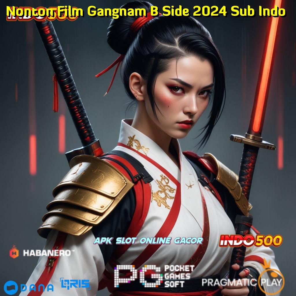 Nonton Film Gangnam B Side 2024 Sub Indo