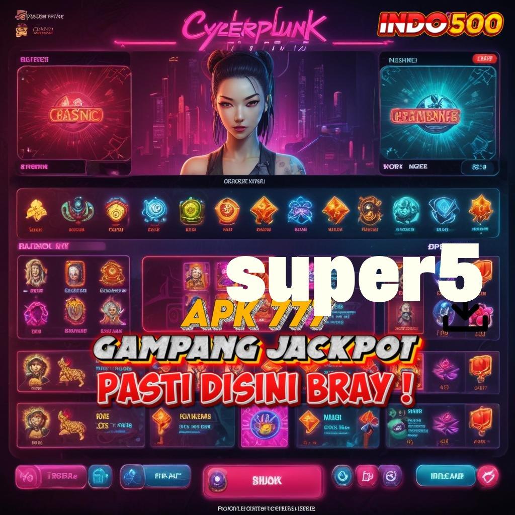 SUPER5 Kode Kendalikan Lebih Modal Semua