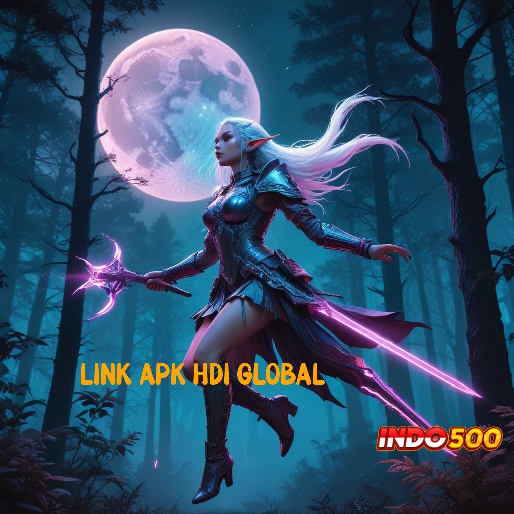 LINK APK HDI GLOBAL ⇉ Teknik Strategis Bonus Slot Auto Scatter