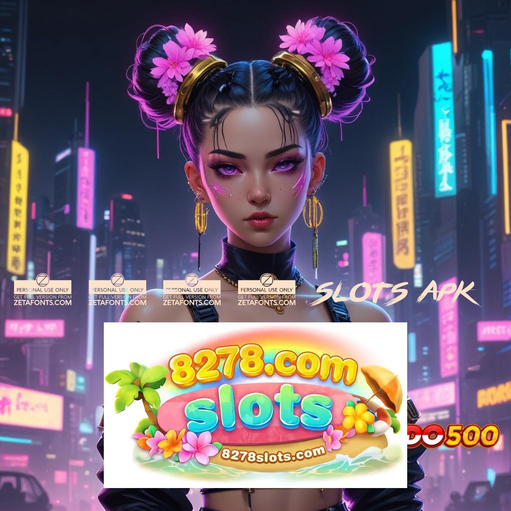 8278 SLOTS APK Langsung Spin Dalam Portal Baru Hari Ini