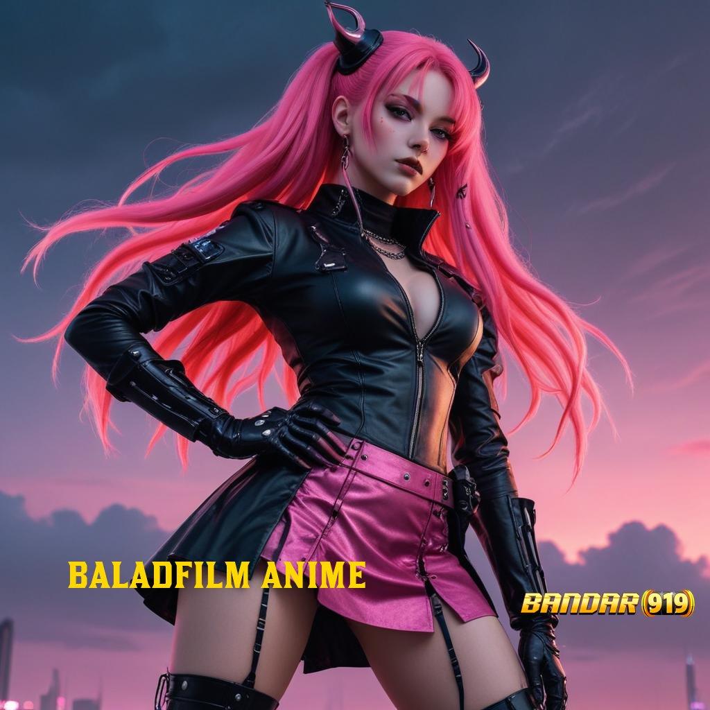 BALADFILM ANIME ⇏ di jamin winpasti menang promo code