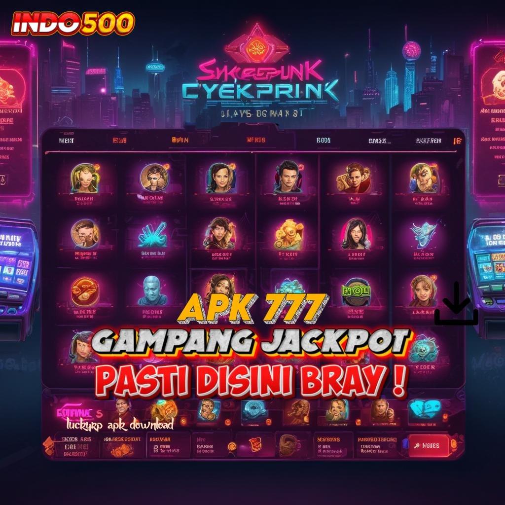 LUCKYRP APK DOWNLOAD Receh Pragmatic Scatter Langsung Thailand