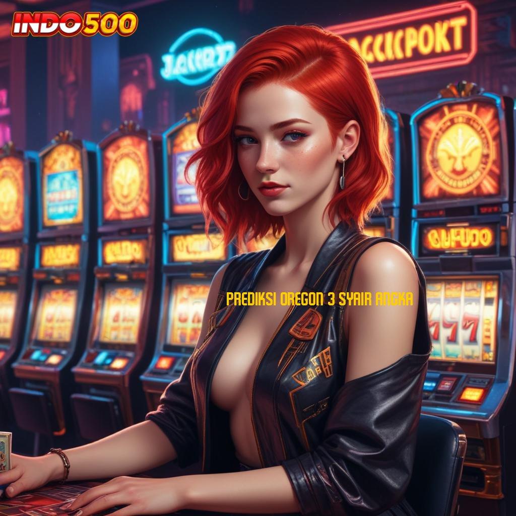 PREDIKSI OREGON 3 SYAIR ANGKA 🚀 Fasilitas Baru Spin Gacor Hari Ini